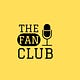 The Fan Club Podcast