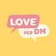 Love Per DM