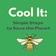 Cool It: Simple Steps to Save the Planet
