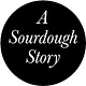 A Sourdough Story Newsletter