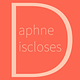 Daphne Discloses