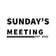 Sunday's Meeting