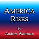 'America Rises' by Andrew Wortman