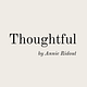 Thoughtful by Annie Ridout