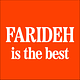 FARIDEH is the best
