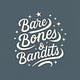 Bare Bones + Bandits