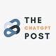 The ChatGPT Post