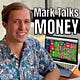 Mark Talks Money
