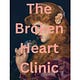 The Broken Heart Clinic