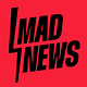 Mad News