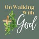 Dr Tenpenny - Walking With God