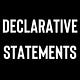 Declarative Statements