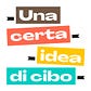 Una certa idea di cibo's avatar