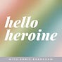Hello Heroine