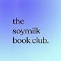 The Soymilk Book Club