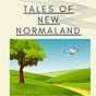 Tales of New Normaland