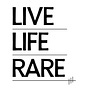Live Life Rare