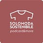 Solo Moda Sostenibile Weekly