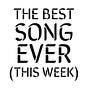 The Best Song Ever (This Week)