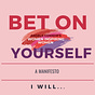 Angela Connor's Bet on Yourself