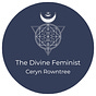 The Divine Feminist