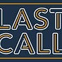 LAST CALL