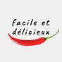 Facile et Délicieux
