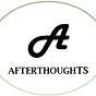 AFTERTHOUGHTS