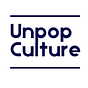 Unpop Culture