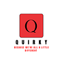 Quirky: Because we're all a little different