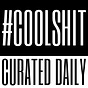 #CoolShit - Curated Daily