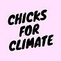 Chicks for Climate