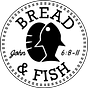 Bread & Fish
