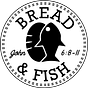 Bread & Fish