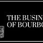 The Business of Bourbon