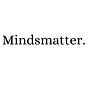 Mindsmatter’s Newsletter