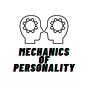 Mechanics of Personality