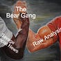 The Bear Gang