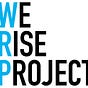 We Rise Project