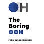 The Boring OOH