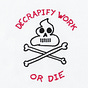 The Decrapify Work Not-Newsletter