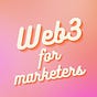 Web3 for Marketers