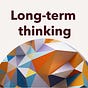 Long-term thinking