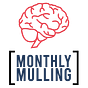 Monthly Mulling by Tapan Desai