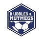 Dribbles and Nutmegs
