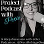 Project Podcast with Pixie🎙