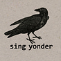 Sing Yonder: A Practical Guide to Traditional Song