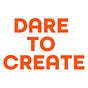 Dare to Create