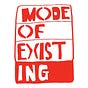 Mode of Existing