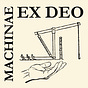 Machinae Ex Deo